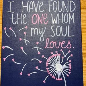 I Have Found The One Whom My Soul Loves Sign